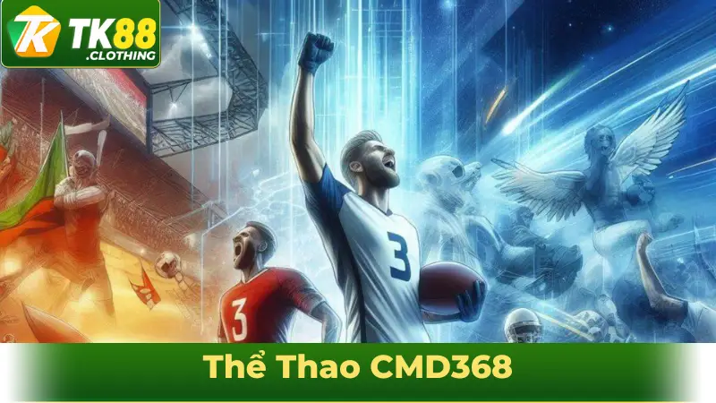 thể thao cmd368