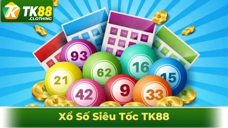 xổ số siêu tốc TK88